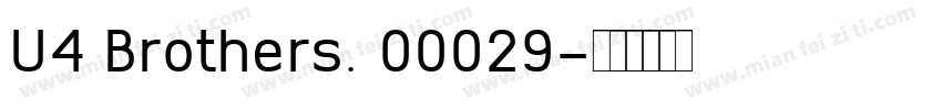 U4 Brothers. 00029字体转换